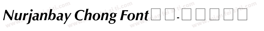 Nurjanbay Chong Font字体字体转换